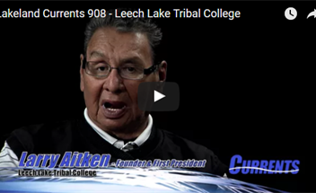 Lakeland Currents sits down with Leech Lake Tribal College - blog post image 